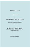 Substance of Several Courses of Lectures on Music. (Facsimile of 1831 edition).
