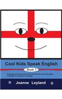 Cool Kids Speak English - Book 1