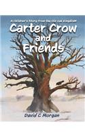 Carter Crow and Friends