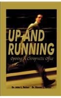 Up and Running - Opening a Chiropractic Office
