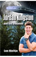 Jordan Kingston and the Unknown: (Young Adult, Fantisy, Fiction)