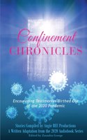 Confinement Chronicles