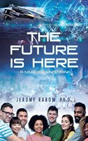 Future is Here