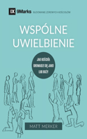 Corporate Worship / Wspólne uwielbienie