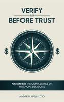 Verify Before Trust
