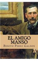 El Amigo Manso (Spanish Edition)