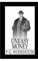 Uneasy Money