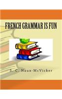 French Grammar is Fun