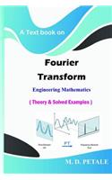 Fourier Transform: Theory & Solved Examples