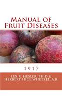 Manual of Fruit Diseases