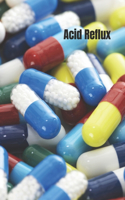 Acid Reflux