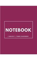 Notebook 1 Subject: Toned Raspberry: Notebook 8.5 X 11: Notebook 100 Pages: Toned Raspberry: Notebook 8.5 X 11: Notebook 100 Pages