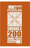 Mini Book of Logic Puzzles - Sudoku X 200 Normal (Volume 6)