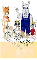 Bo Bunny and the Trouble