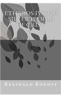 Etheros IV The Silver People of Crist