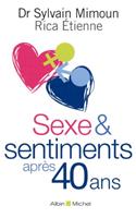 Sexe Et Sentiments Après 40 ANS