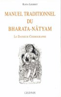 Manuel Traditionnel Du Bharata-Natyam