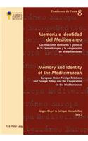 Memoria E Identidad del Mediterráneo - Memory and Identity of the Mediterranean