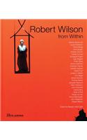 Robert Wilson from Within