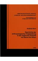 Geschichte Der Anthropologischen Fragestellung in Der Englischen Aesthetik Von Bacon Bis Alison