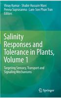 Salinity Responses and Tolerance in Plants, Volume 1