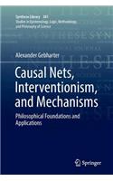 Causal Nets, Interventionism, and Mechanisms
