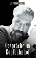 Gespräche im Kopfbahnhof