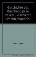 Geschichte Des Buchhandels in Italien
