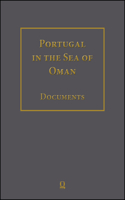 Portugal in the Sea of Oman: Religion and Politics. Research on Documents.: Part 2: Volumes 1-10. Transcription, English Translation, Arabic Translation