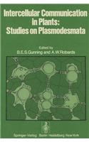 Intercellular Communication in Plants: Studies on Plasmodesmata