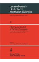 Filtering and Control of Random Processes: Proceedings of the E.N.S.T.-C.N.E.T. Colloquium Paris, France, February 23-24, 1983
