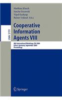 Cooperative Information Agents VIII