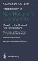Histopathology of Non-Hodgkin's Lymphomas: Based on the Updated Kiel Classification
