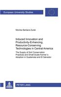 Induced Innovation and Productivity-enhancing, Resource-conserving Technologies in Central America
