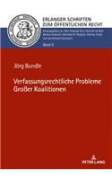 Verfassungsrechtliche Probleme Großer Koalitionen