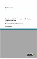 Tourismus als Wachstumsimpuls für den ländlichen Raum