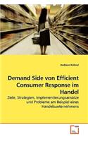 Demand Side von Efficient Consumer Response im Handel