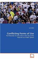 Conflicting Forms of Use