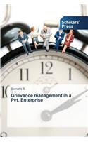 Grievance management in a Pvt. Enterprise