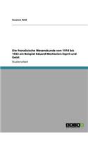 Die französische Wesenskunde von 1914 bis 1933 am Beispiel Eduard Wechsslers Esprit und Geist
