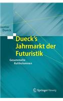 Dueck's Jahrmarkt Der Futuristik