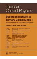 Superconductivity in Ternary Compounds I