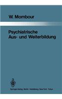 Psychiatrische Aus- Und Weiterbildung