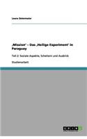 'Mission' - Das 'Heilige Experiment' in Paraguay