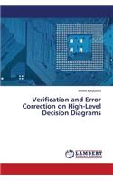 Verification and Error Correction on High-Level Decision Diagrams