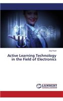 Active Learning Technology in the Field of Electronics