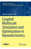 Coupled Multiscale Simulation and Optimization in Nanoelectronics