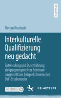 Interkulturelle Qualifizierung Neu Gedacht
