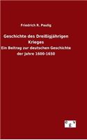 Geschichte des Dreißigjährigen Krieges