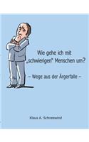Wie gehe ich mit 